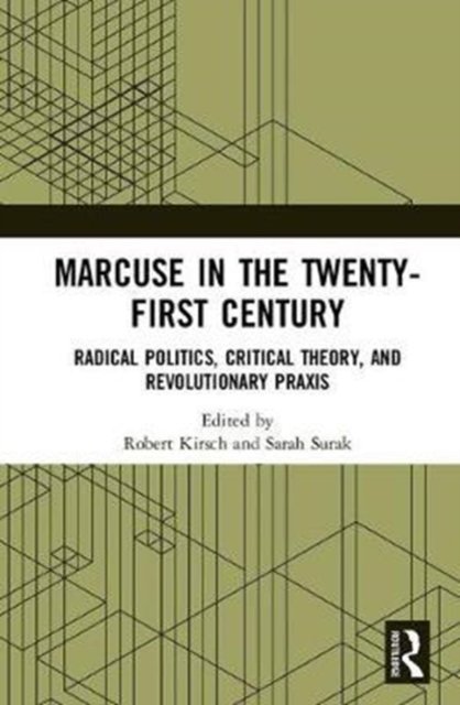 Marcuse in the Twenty-First Century
