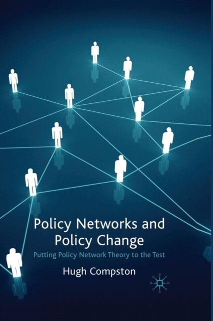 Policy Networks and Policy Change