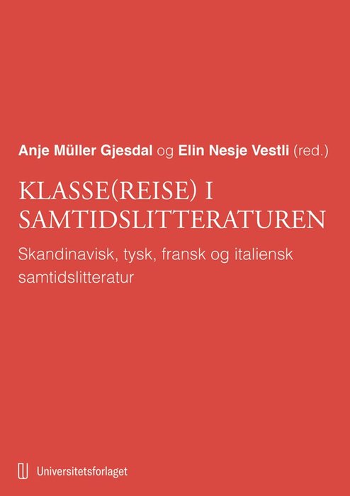 Klasse(reise) i samtidslitteraturen