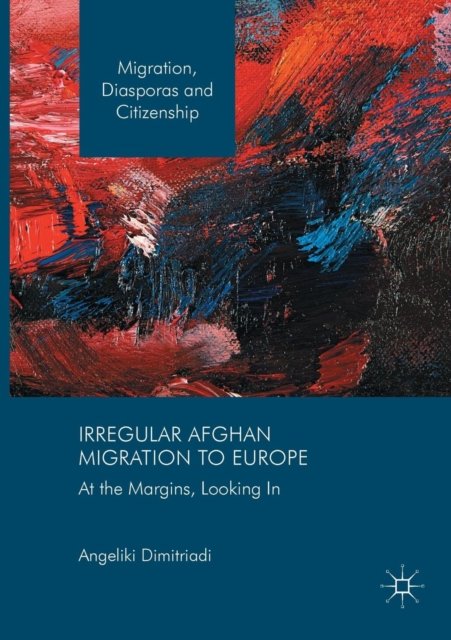 Irregular Afghan Migration to Europe