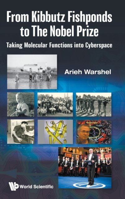 From Kibbutz Fishponds To The Nobel Prize: Taking Molecular Functions Into Cyberspace