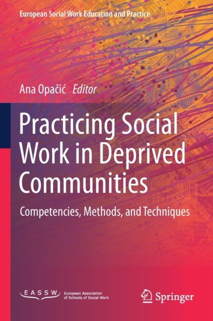 Practicing Social Work in Deprived Communities