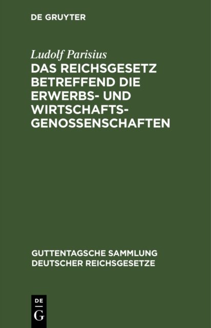 Reichsgesetz betreffend die Erwerbs- und Wirtschaftsgenossenschaften