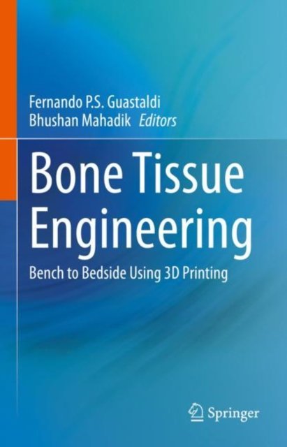 Bone Tissue Engineering