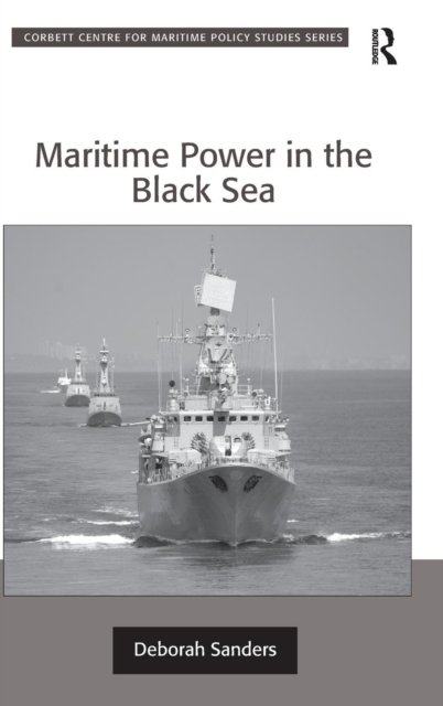 Maritime Power in the Black Sea
