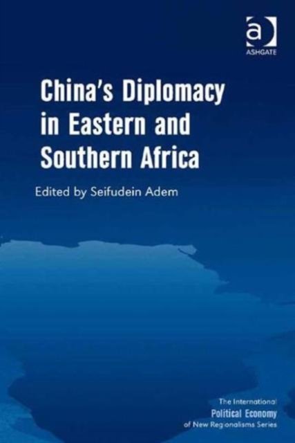 China''s Diplomacy in Eastern and Southern Africa
