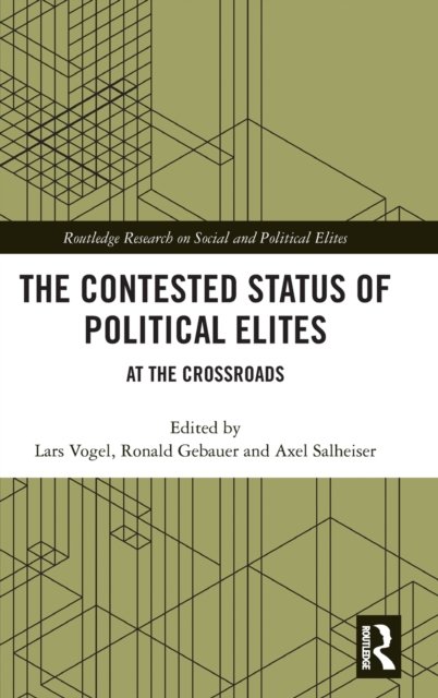 The Contested Status of Political Elites