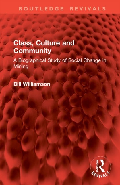 Class, Culture and Community