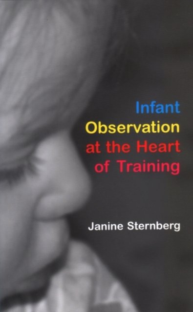Infant Observation At The Heart Of Training