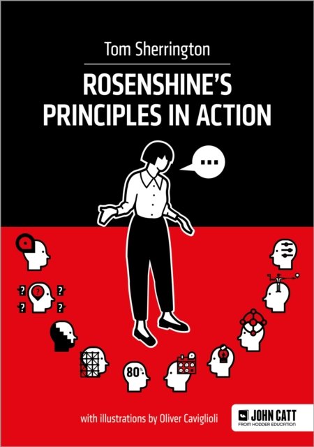 Rosenshine''s Principles in Action