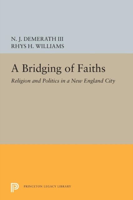 A Bridging of Faiths – Religion and Politics in a New England City