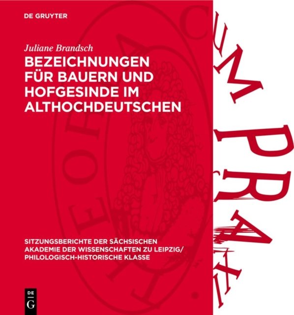Bezeichnungen Fur Bauern Und Hofgesinde Im Althochdeutschen