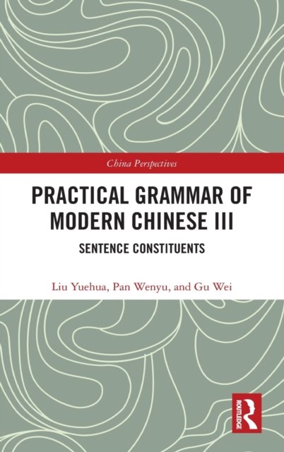 Practical Grammar of Modern Chinese