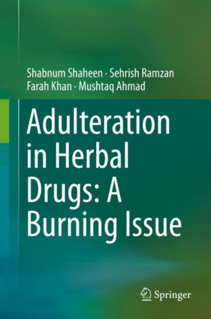 Adulteration in Herbal Drugs