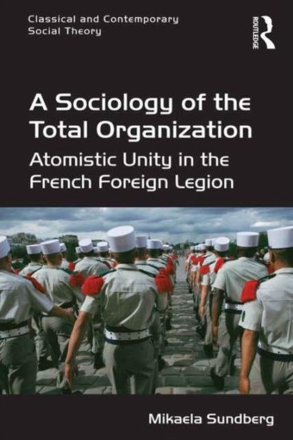 A Sociology of the Total Organization