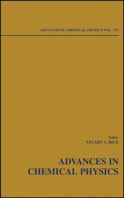 Advances in Chemical Physics, Volume 137