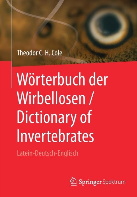 Worterbuch der Wirbellosen / Dictionary of Invertebrates