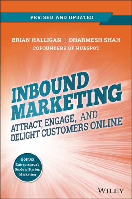 Inbound Marketing – Attract, Engage, and Delight Customers Online