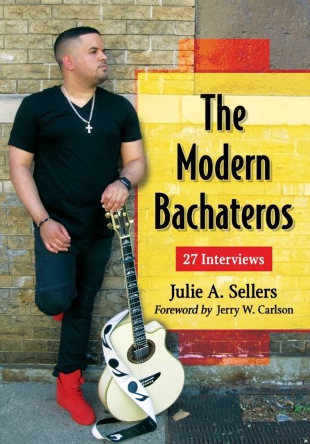 The Modern Bachateros
