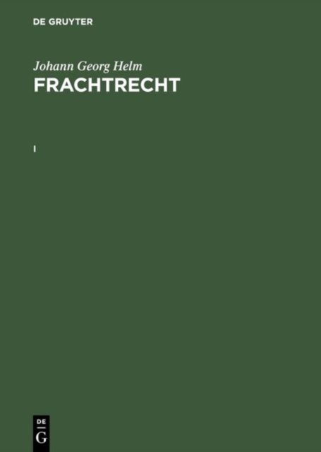 Frachtrecht. I