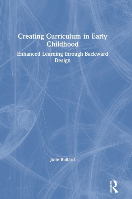 Creating Curriculum in Early Childhood