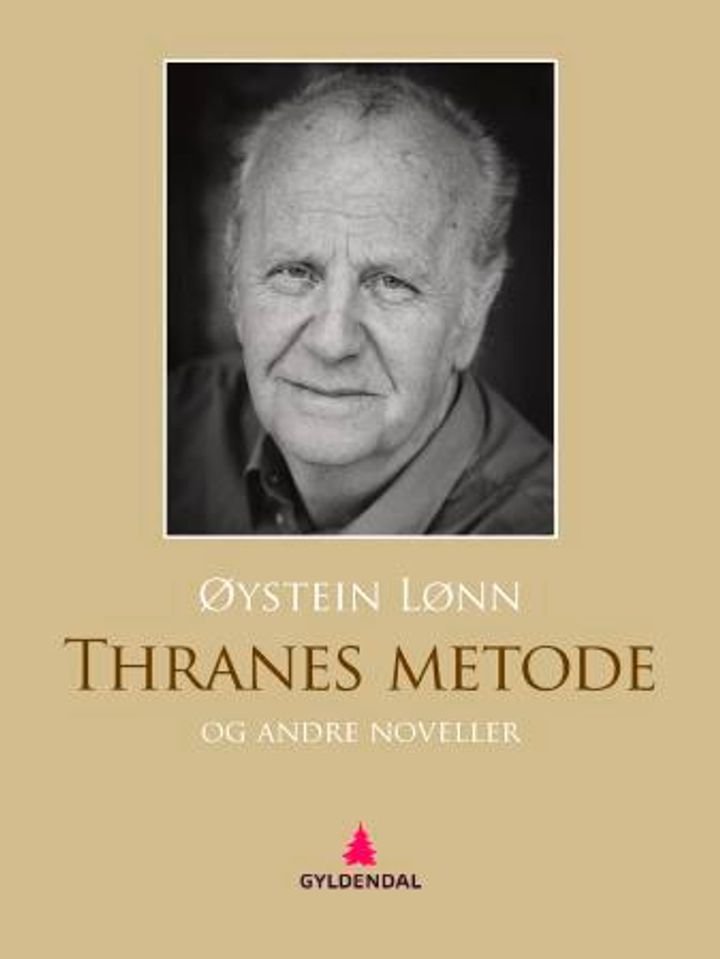 Thranes metode og andre noveller