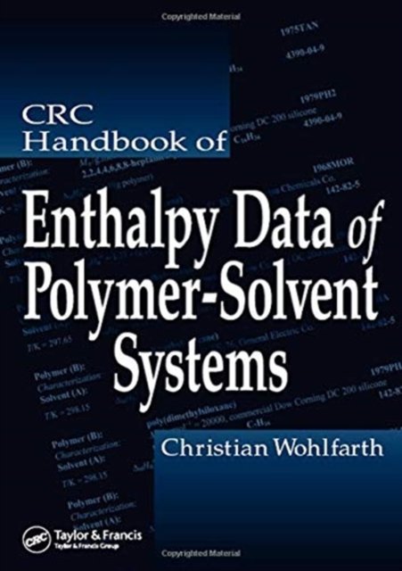 CRC Handbook of Enthalpy Data of Polymer-solvent Systems