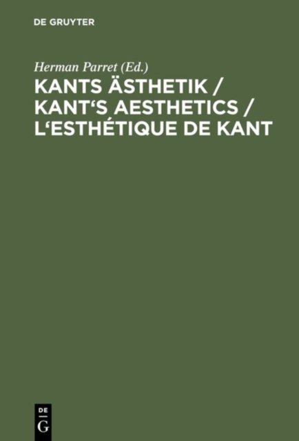 Kants Asthetik / Kant's Aesthetics / L'esthetique de Kant