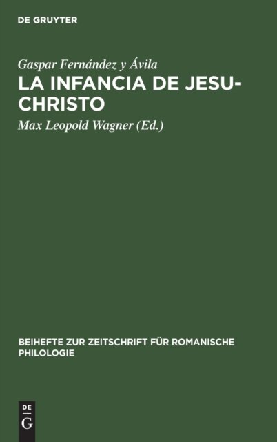 La Infancia de Jesu-Christo