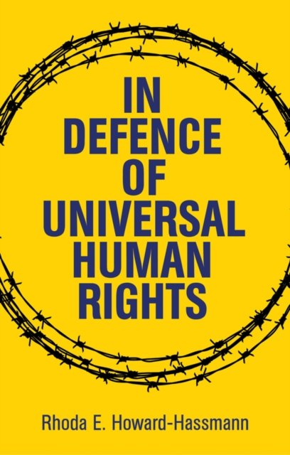 In Defence of Universal Human Rights