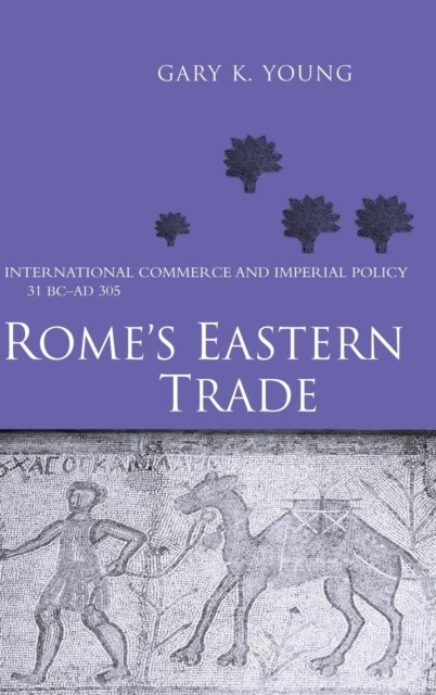 Rome's Eastern Trade