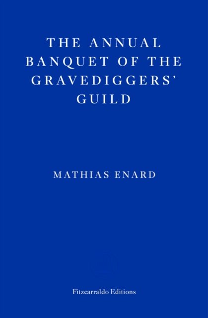 The Annual Banquet of the Gravediggers’ Guild