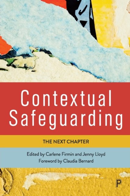 Contextual Safeguarding – The Next Chapter