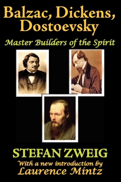 Balzac, Dickens, Dostoevsky