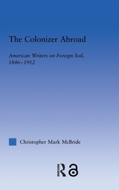 The Colonizer Abroad