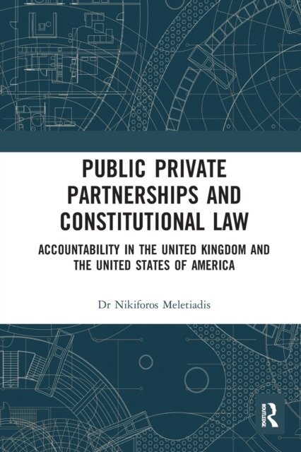 Public Private Partnerships and Constitutional Law