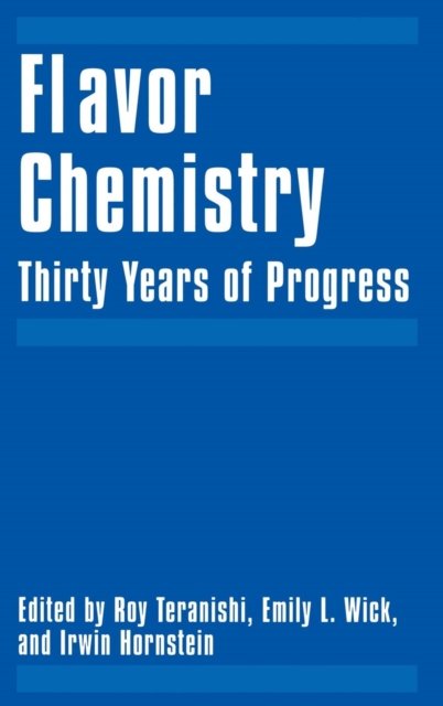 Flavor Chemistry, Thirty Years of Progress