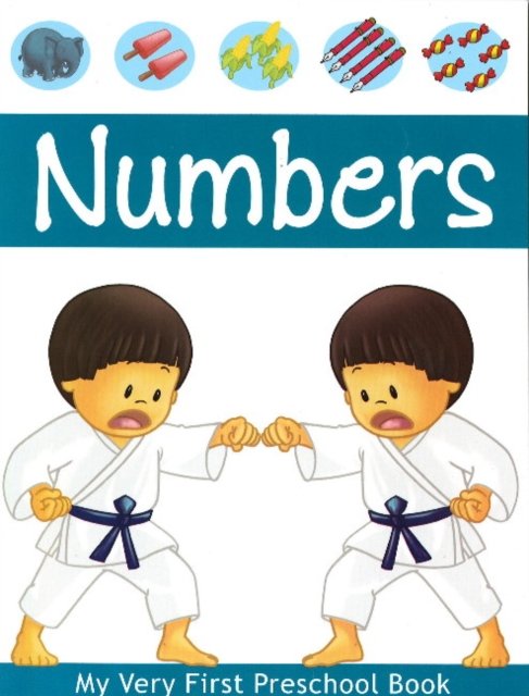 MY VERY FIRST PRESCHOOL BOOK Numbers