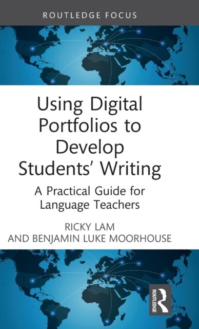 Using Digital Portfolios to Develop Students'' Writing