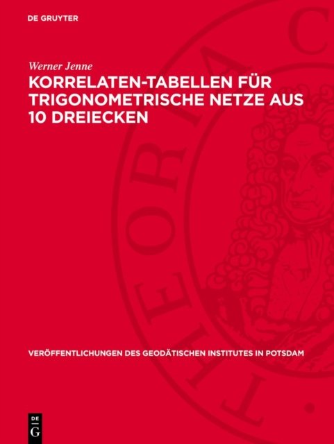 Korrelaten-Tabellen Fur Trigonometrische Netze Aus 10 Dreiecken