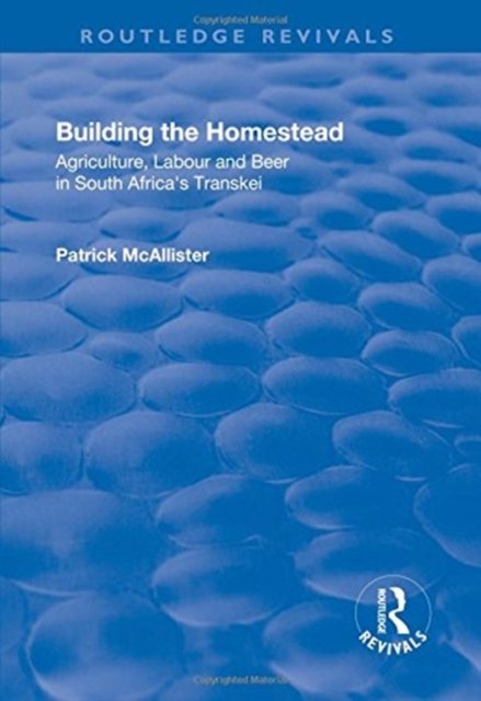Building the Homestead