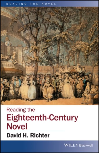 Reading the Eighteenth–Century Novel