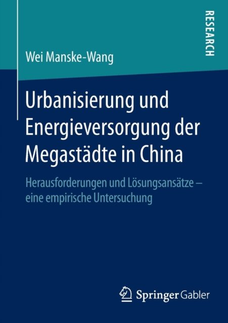 Urbanisierung und Energieversorgung der Megastadte in China