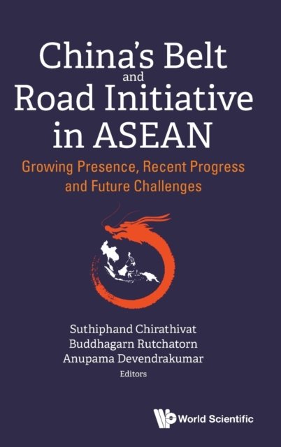 CHINA''S BELT AND ROAD INITIATIVE IN ASEAN