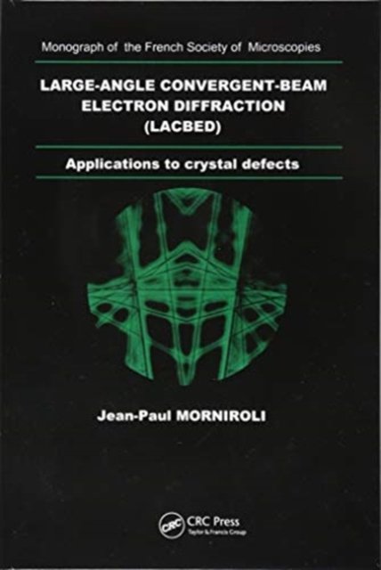 Large-Angle Convergent-Beam Electron Diffraction Applications to Crystal Defects