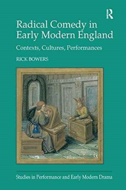Radical Comedy in Early Modern England