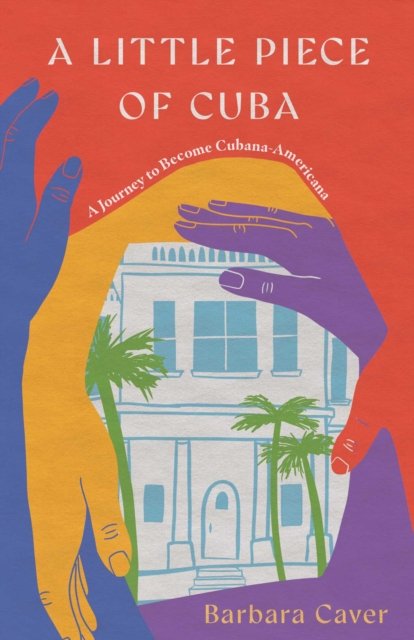 A Little Piece of Cuba