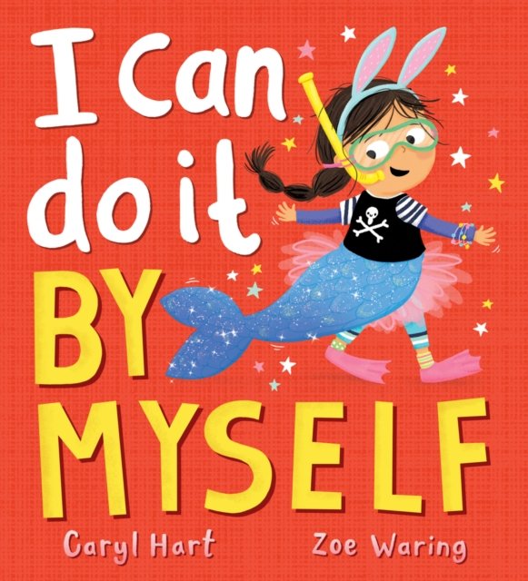 I Can Do It By Myself!