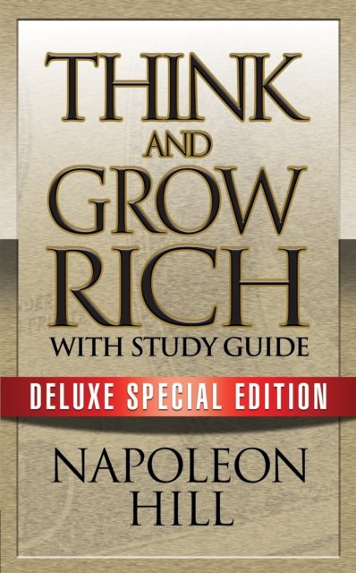 Think and Grow Rich with Study Guide