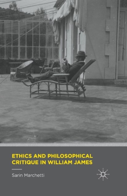 Ethics and Philosophical Critique in William James